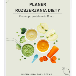 planer rozszerzania diety dla niemowlat